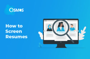How to Screen Resumes